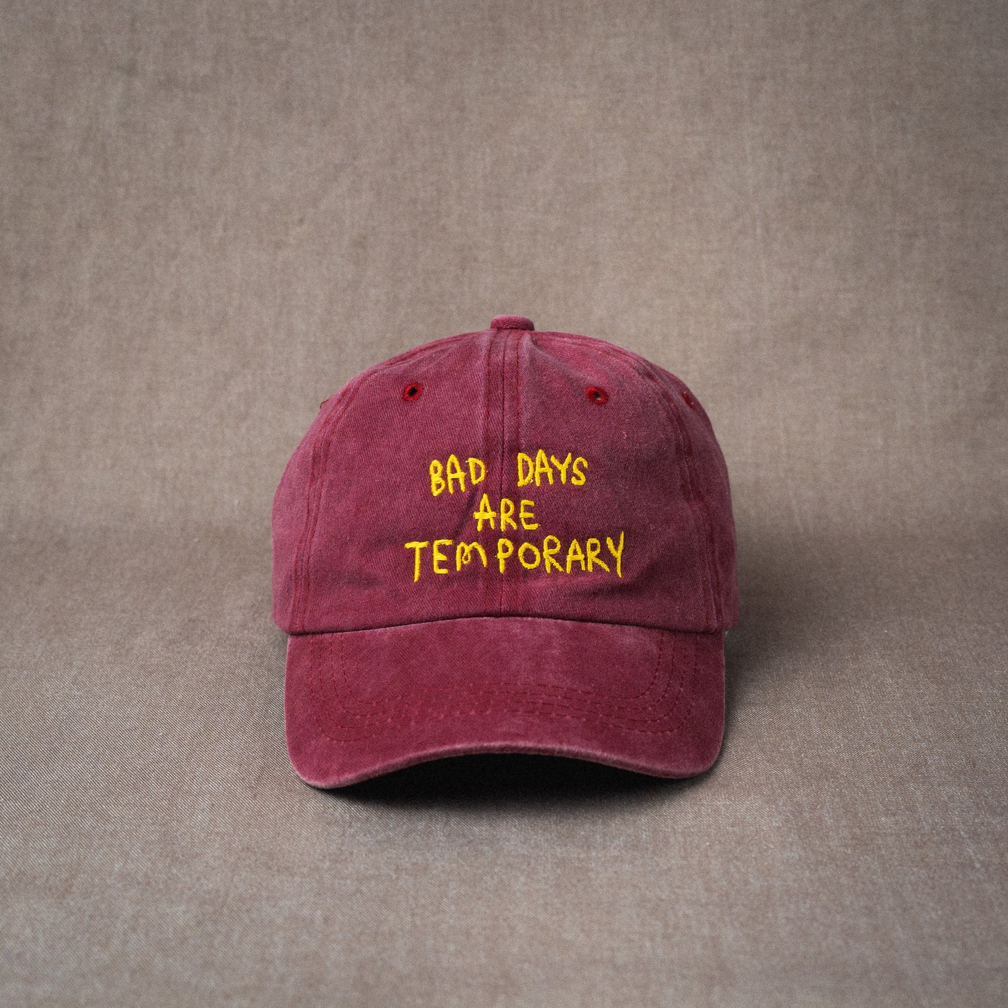 Bad Days are Temporary Cap in Washed Maroon