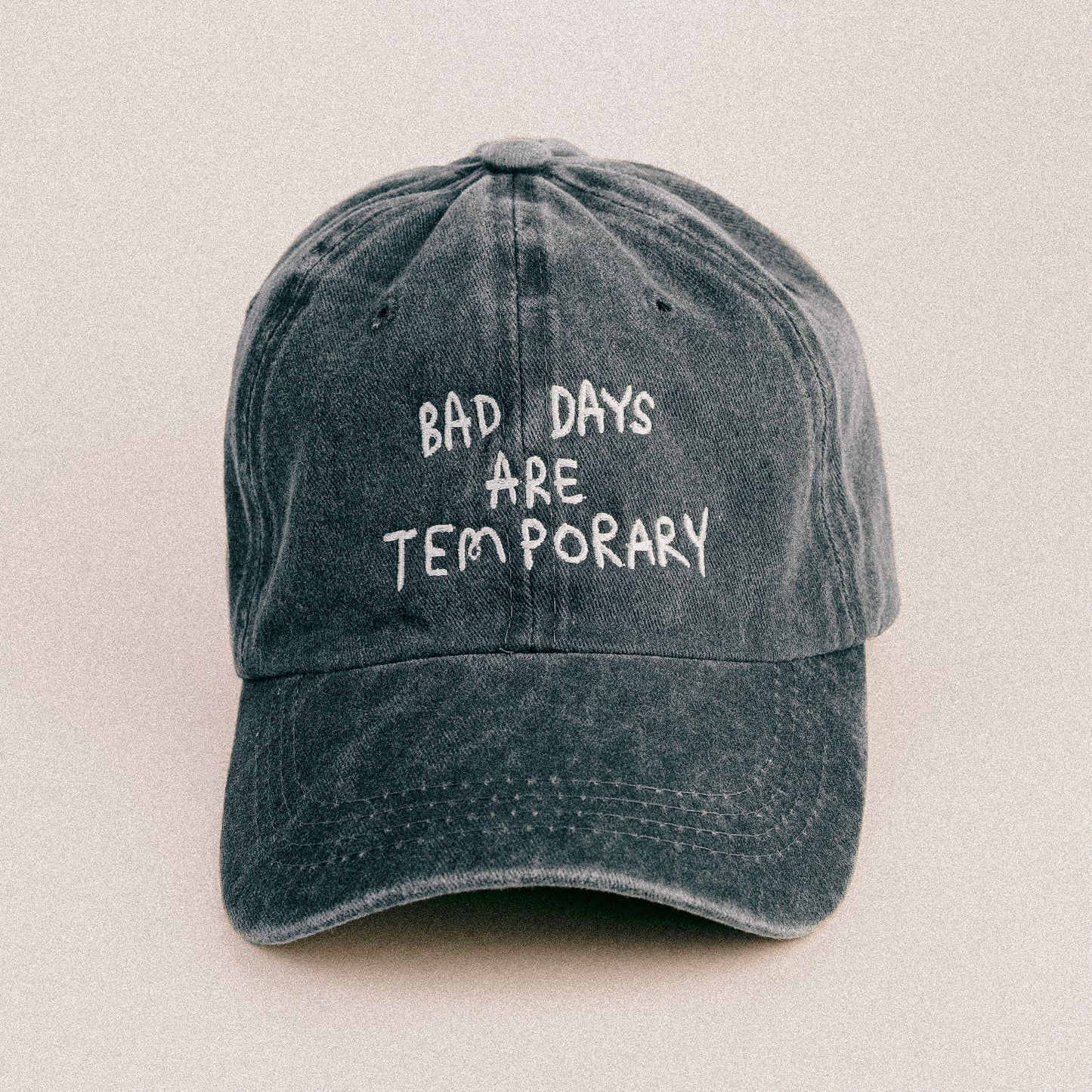 Bad Days are Temporary Cap in Acid Wash