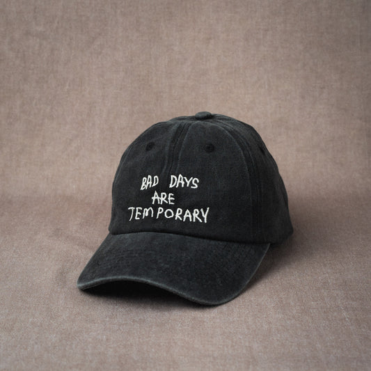 Bad Days are Temporary Cap in Washed Black