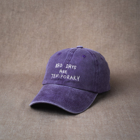 Bad Days are Temporary Cap in Washed Purple