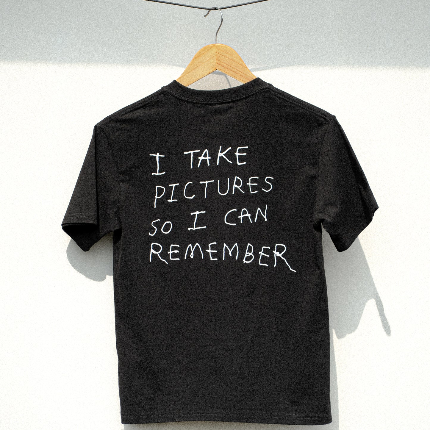 "I TAKE PICTURES SO I CAN REMEMBER" SHIRT
